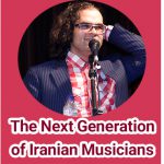 The Next Generation of Iranian Musicians